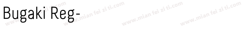 Bugaki Reg字体转换